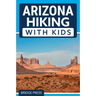 Arizona Hiking With Kids
