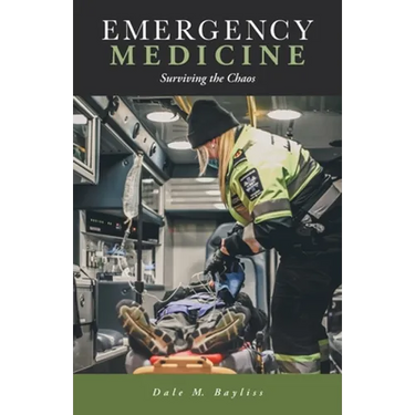 Emergency Medicine: Surviving the Chaos