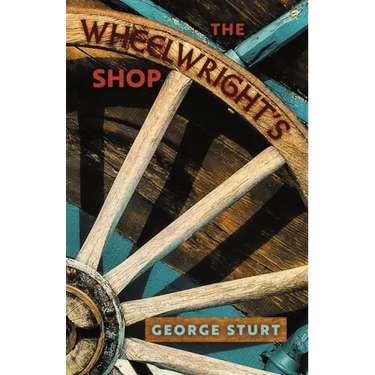 The Wheelwright's Shop