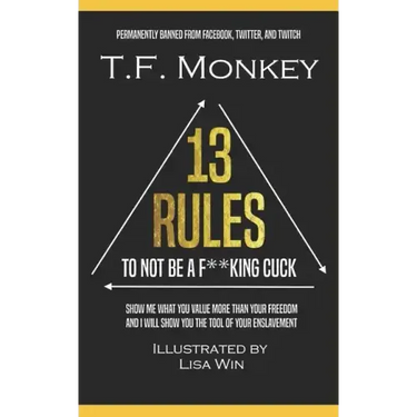 13 Rules: To Not Be A F**king Cuck