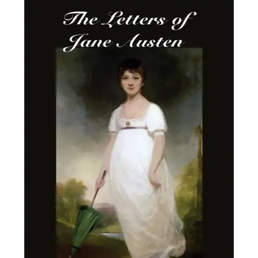The Letters of Jane Austen