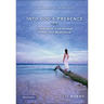 Into God's Presence: Listening to God Through Prayer and Meditation