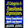 20 Categories of Transitional Expressions: Using Transitional Words and Phrases