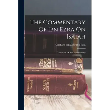 The Commentary Of Ibn Ezra On Isaiah: Translation Of The Commentary
