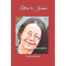 Letters to Joanne: A One-Way Conversation
