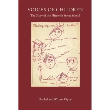 Voices of Children: The Story of the Fifteenth Street School