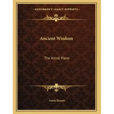 Ancient Wisdom: The Astral Plane
