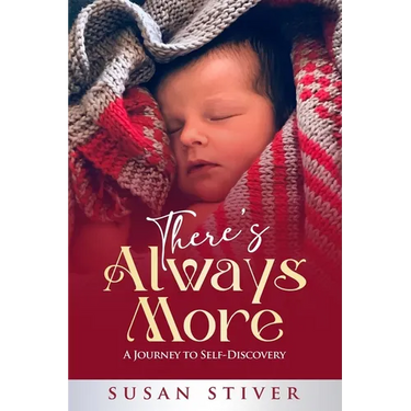 There's Always More: A Journey to Self-Discovery