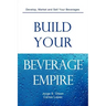 Build Your Beverage Empire