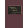 Feminist Aesthetics in Music