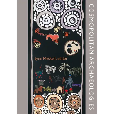 Cosmopolitan Archaeologies