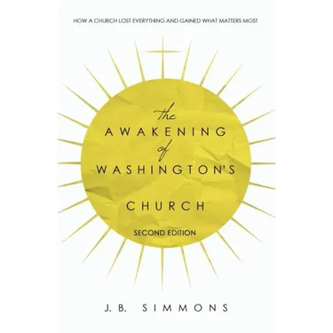 The Awakening of Washington's Church (Second Edition)