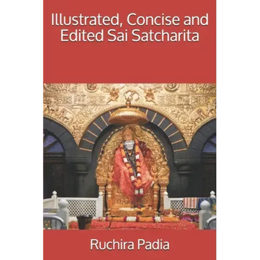 Illustrated, Concise and Edited Sai Satcharita