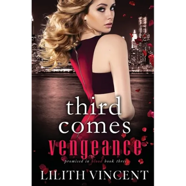 Third Comes Vengeance: A Mafia Reverse Harem Romance