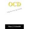 Ocd: Finding Hope on the Edge of Insanity