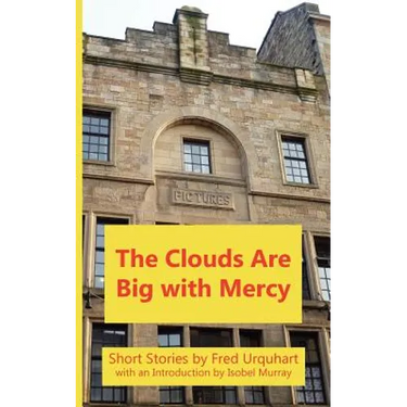 The Clouds Are Big with Mercy
