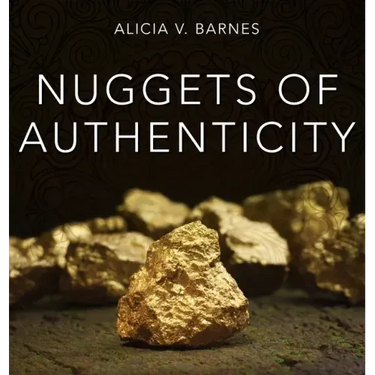Nuggets of Authenticity