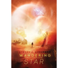 Wandering Star: A Reunification Novel