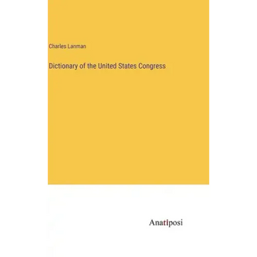 Dictionary of the United States Congress