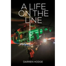 A Life on the Line: A MICA Flight Paramedic's Story