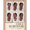 I Am a Survivor