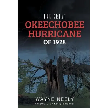 The Great Okeechobee Hurricane of 1928