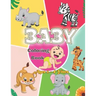 Baby Coloring Book Ages 2 - 4 Years: First Coloring Book for Boys and Girls.