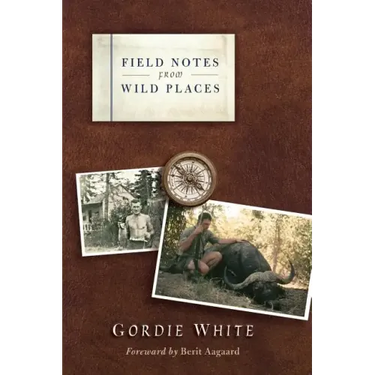 Field Notes from Wild Places