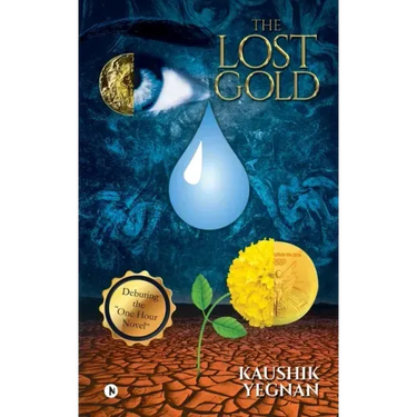 The Lost Gold: Debuting the "One Hour Novel"