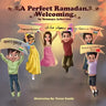A Perfect Ramadan Welcoming