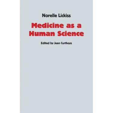 Medicine as a Human Science