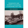 Technology and Entrepot Colonialism in Singapore, 1819-1940