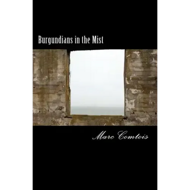 Burgundians in the Mist