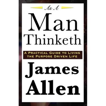 As A Man Thinketh