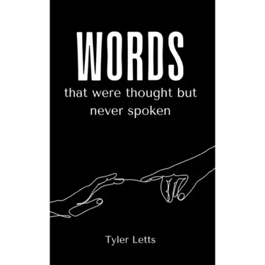 Words that were thought but never spoken