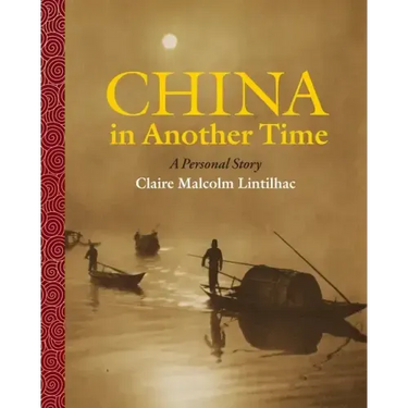 China In Another Time: A Personal Story