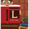 L is for Law