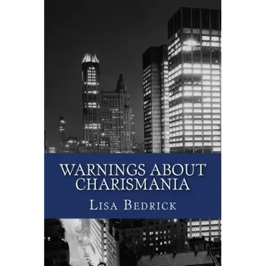 Warnings About Charismania: On the Charismatic Movement
