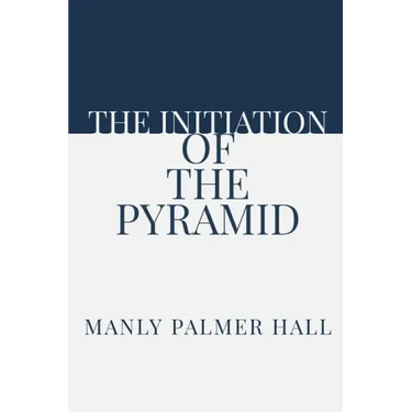 The Initiation of the Pyramid