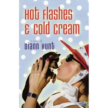 Hot Flashes and Cold Cream