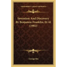 Invention and Discovery by Benjamin Franklin, et al (1902)