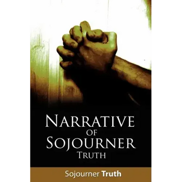 Narrative of Sojourner Truth