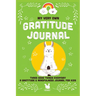 My Very Own Gratitude Journal: A Gratitude And Mindfulness Journal For Kids