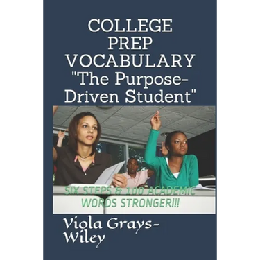 College Prep Vocabulary: Six Steps & 100 Academic Words Stronger!!!
