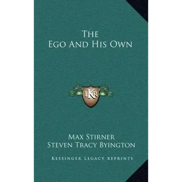 The Ego and His Own