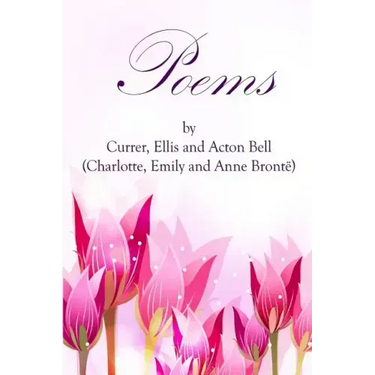 Poems by Currer, Ellis, and Acton Bell: (Starbooks Classics Editions)