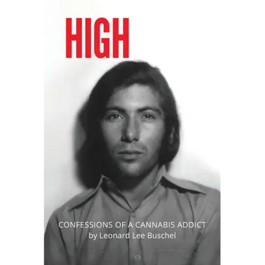 High: Confessions of a Cannabis Addict