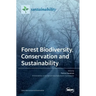 Forest Biodiversity, Conservation and Sustainability