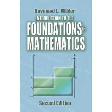 Introduction to the Foundations of Mathematics: Second Edition