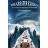 The Greater Exodus